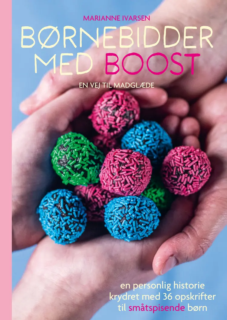 Børnebidder med boost - en vej til madglæde af Marianne Ivarsen