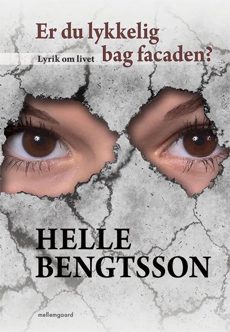 Er du lykkelig bag facaden? af Helle Bengtsson