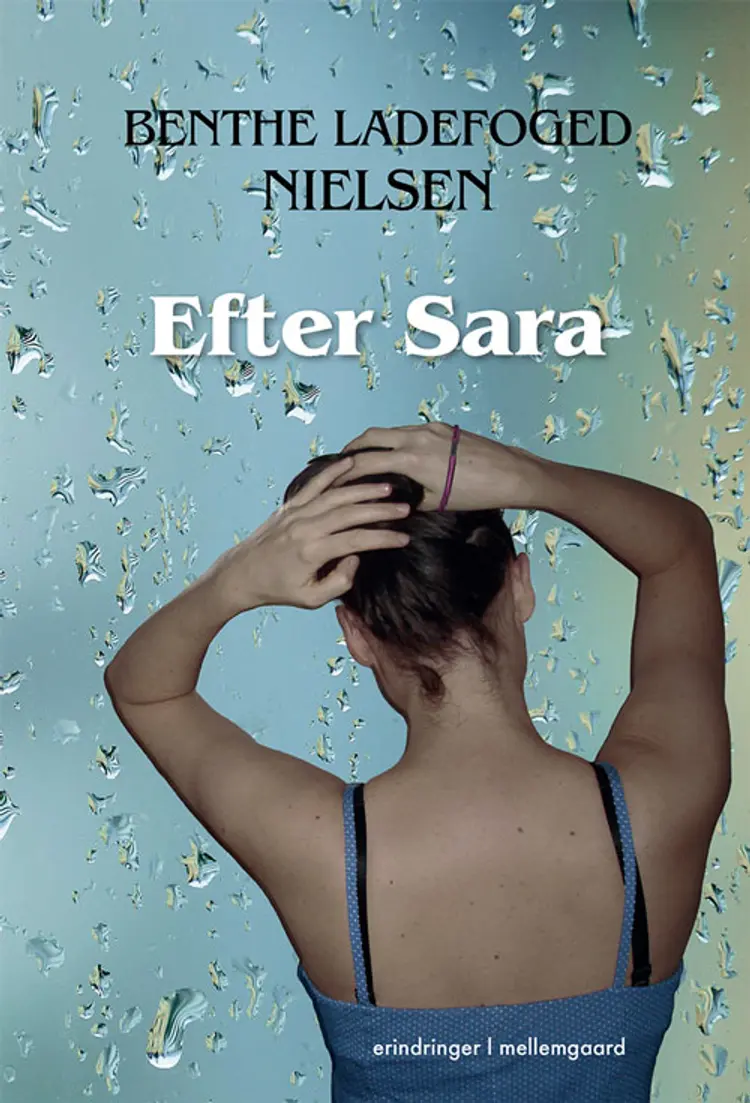 Efter Sara af Benthe Ladefoged Nielsen