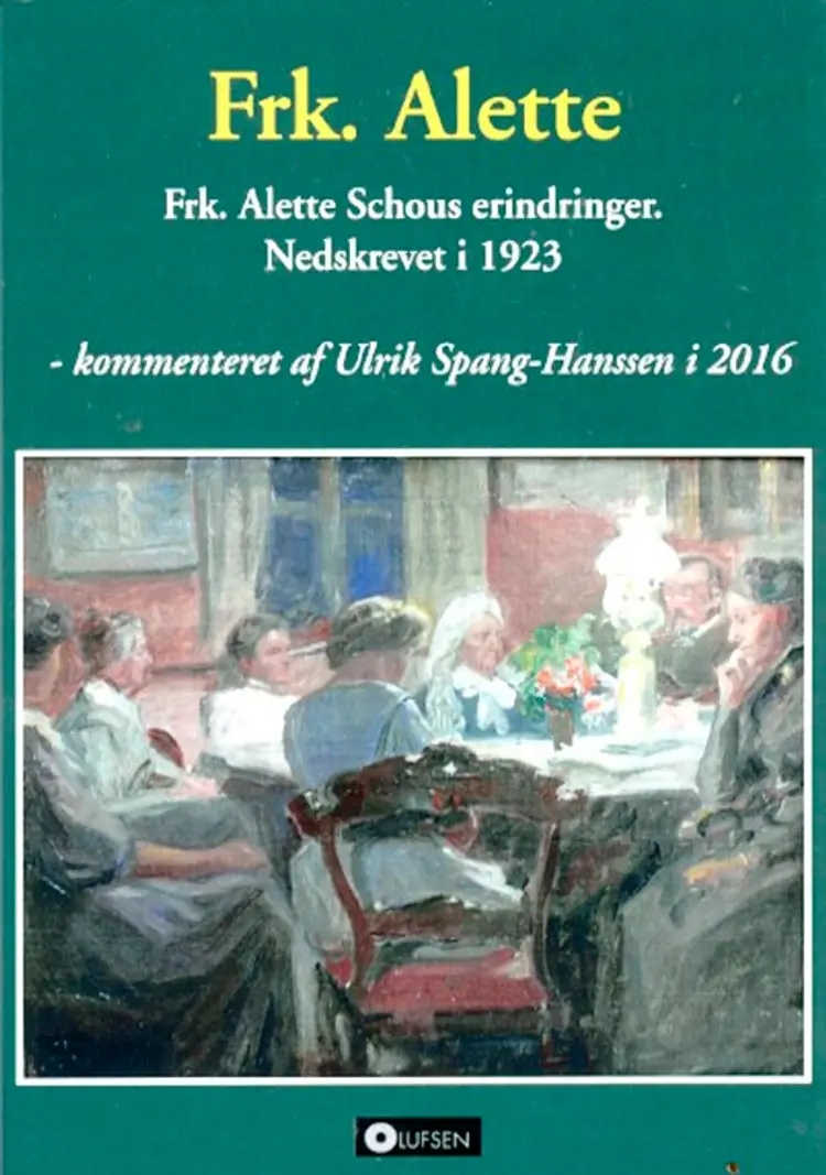 Frk. Alette Schous erindringer af Ulrik Spang-Hanssen