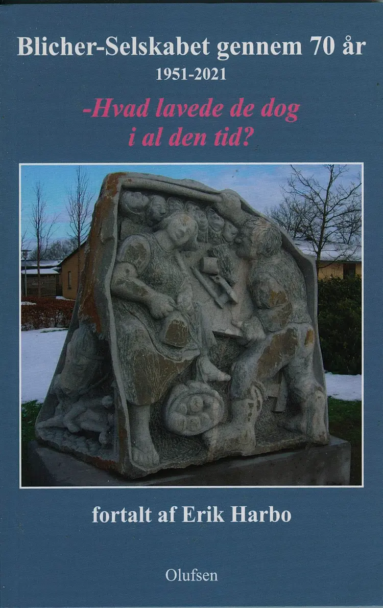 Blicher-Selskabet gennem 70 år af Erik Harbo