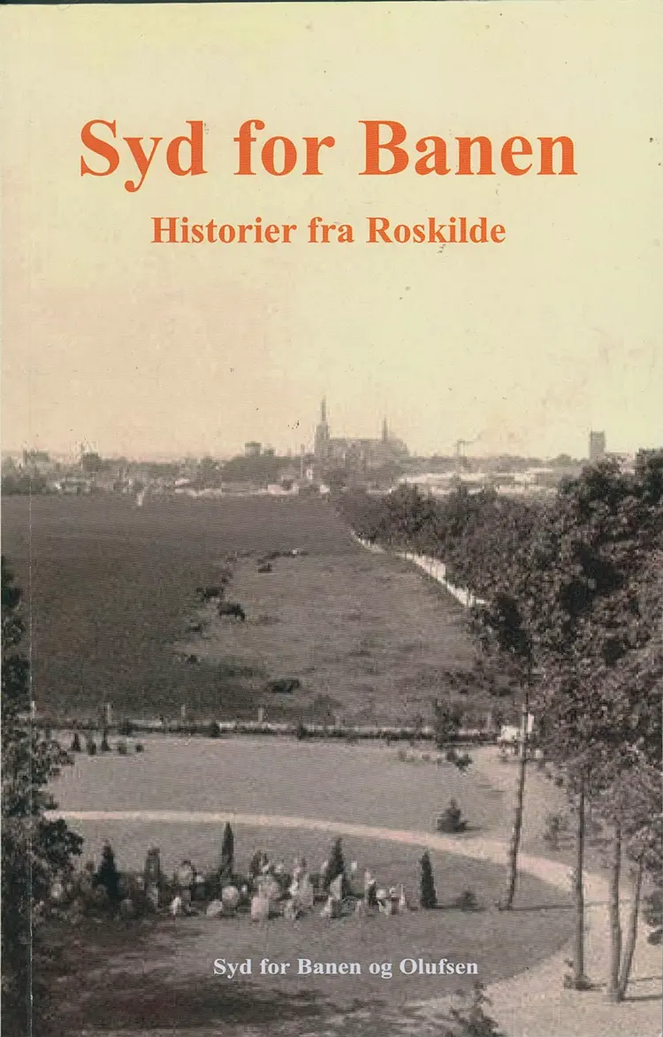 Syd for Banen af Lokalhistoriegruppen Syd for Banen