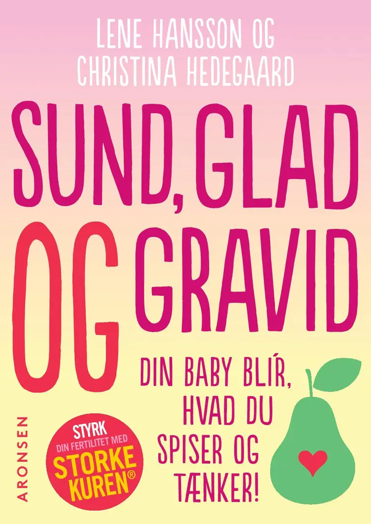 Sund, glad og gravid af Hanne Rask