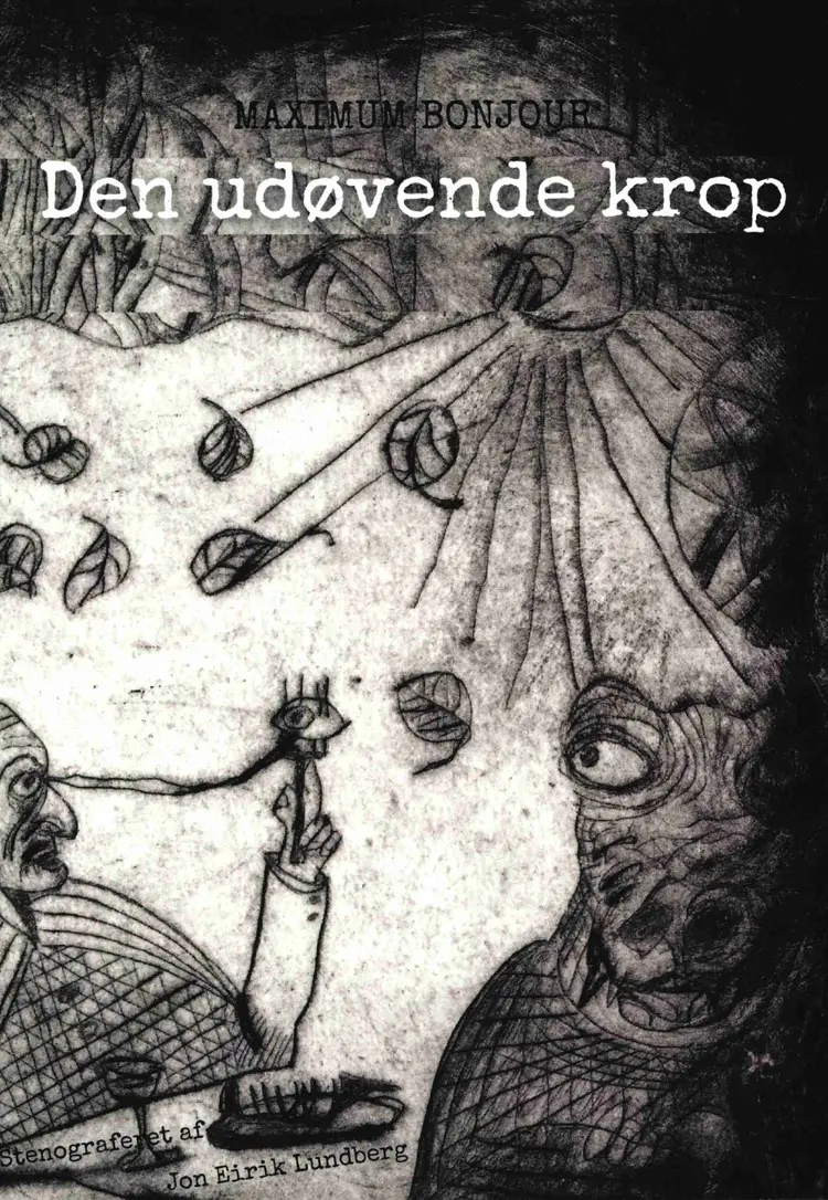 Den udøvende krop af Maximum Bonjour