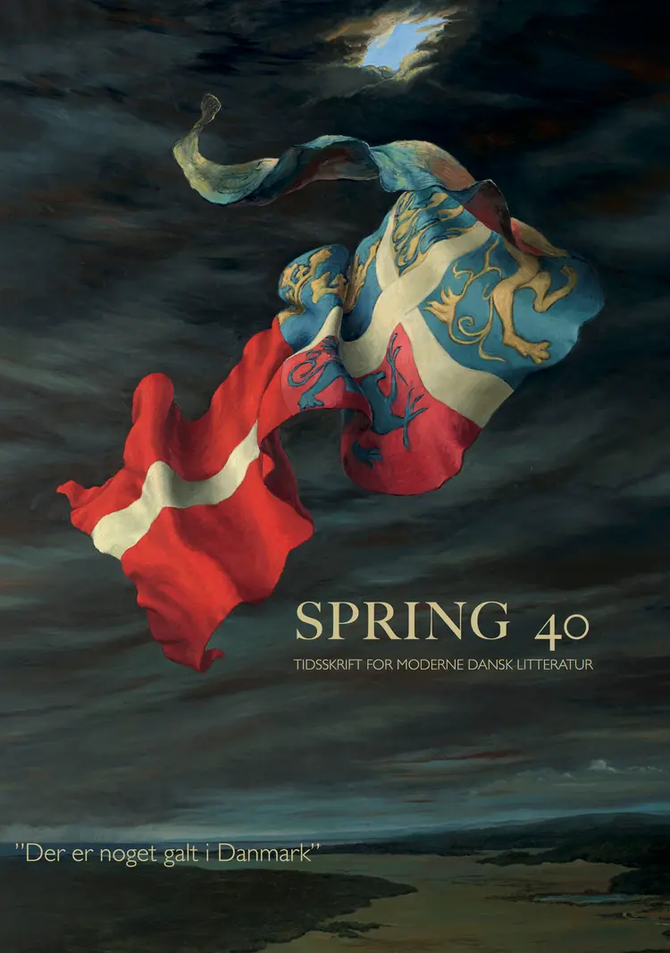 Tidsskriftet Spring nr. 40: Der er noget galt i Danmark af Marianne Barlyng (red.)