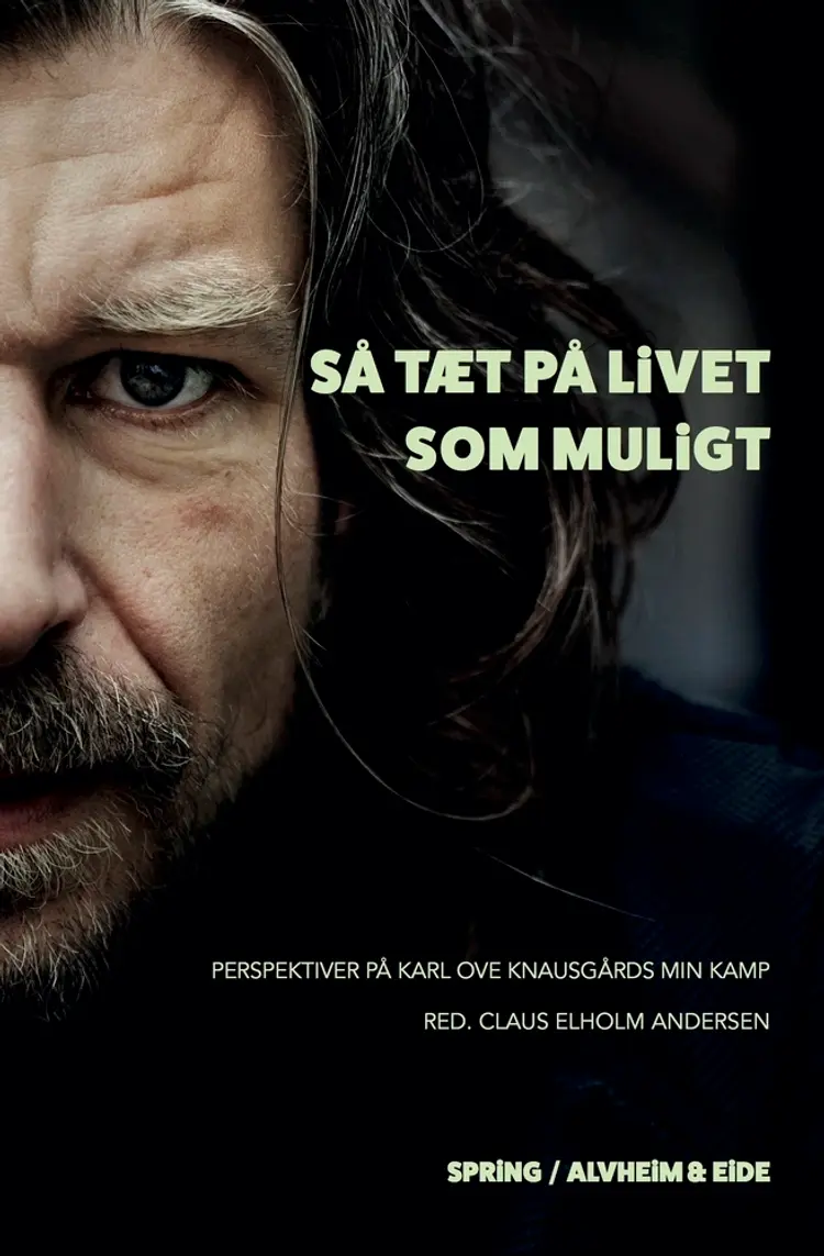 Så tæt på livet som muligt af Claus Elholm Andersen (red.)