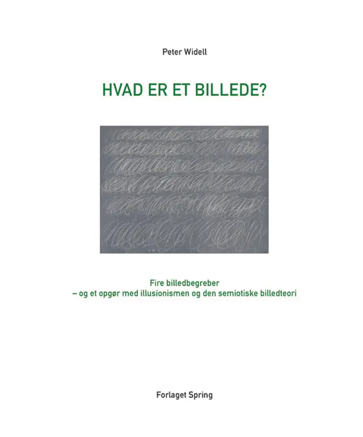 Hvad er et billede? af Peter Widell