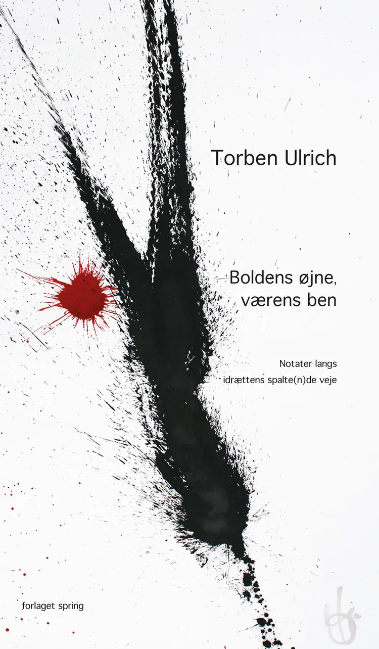 Boldens øjne, værens ben af Torben Ulrich