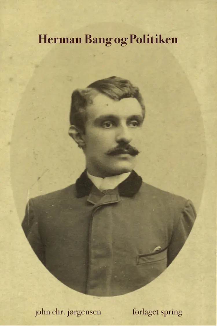 Herman Bang og Politiken af John Chr. Jørgensen