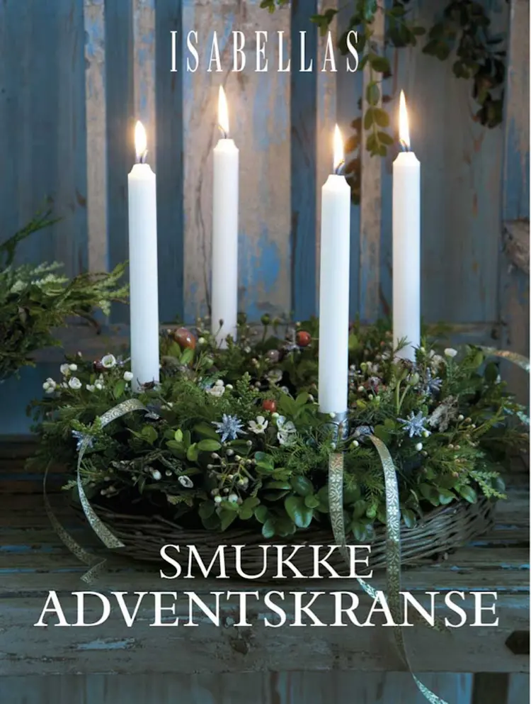 Smukke adventskranse af Magasinet ISABELLAS