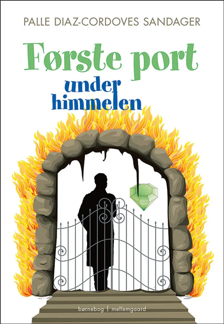 Første port under himmelen af Palle Diaz-Cordoves Sandager