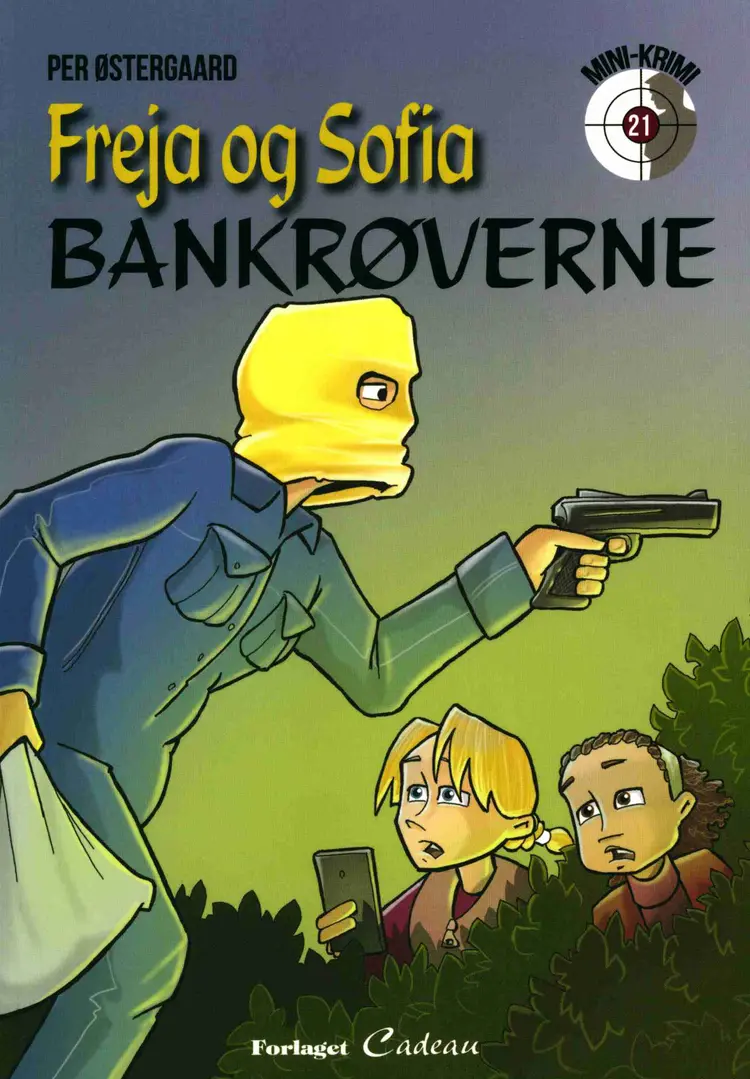 Freja og Sofia - bankrøverne af Per Østergaard
