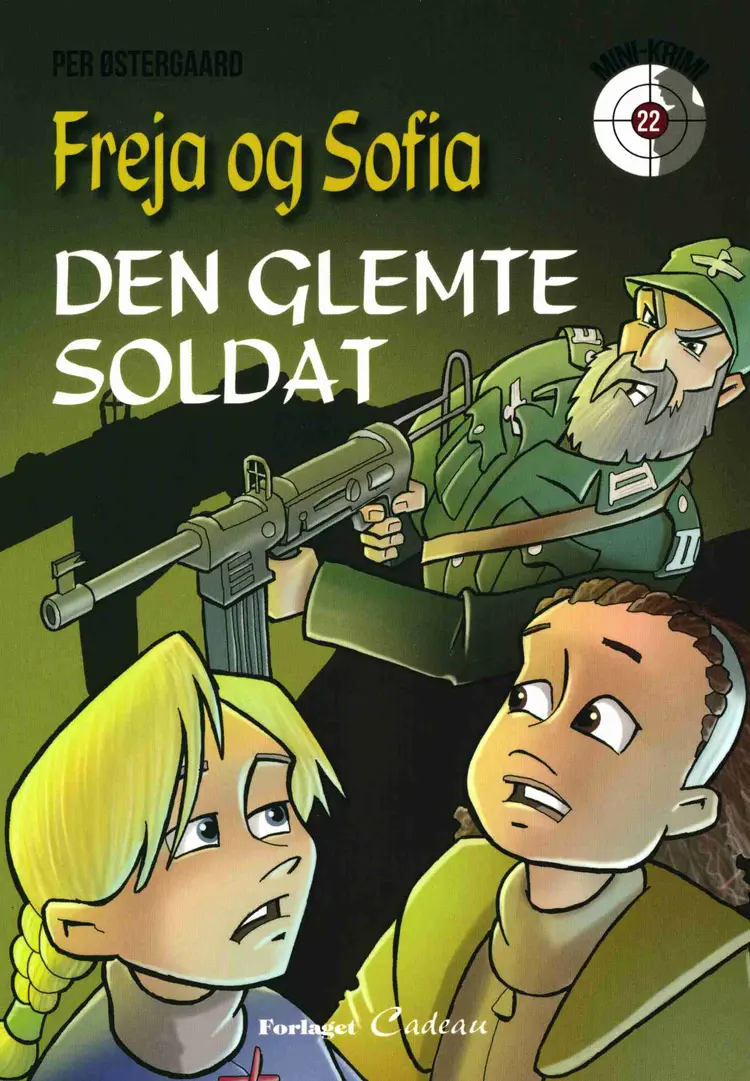 Freja og Sofia - den glemte soldat af Per Østergaard