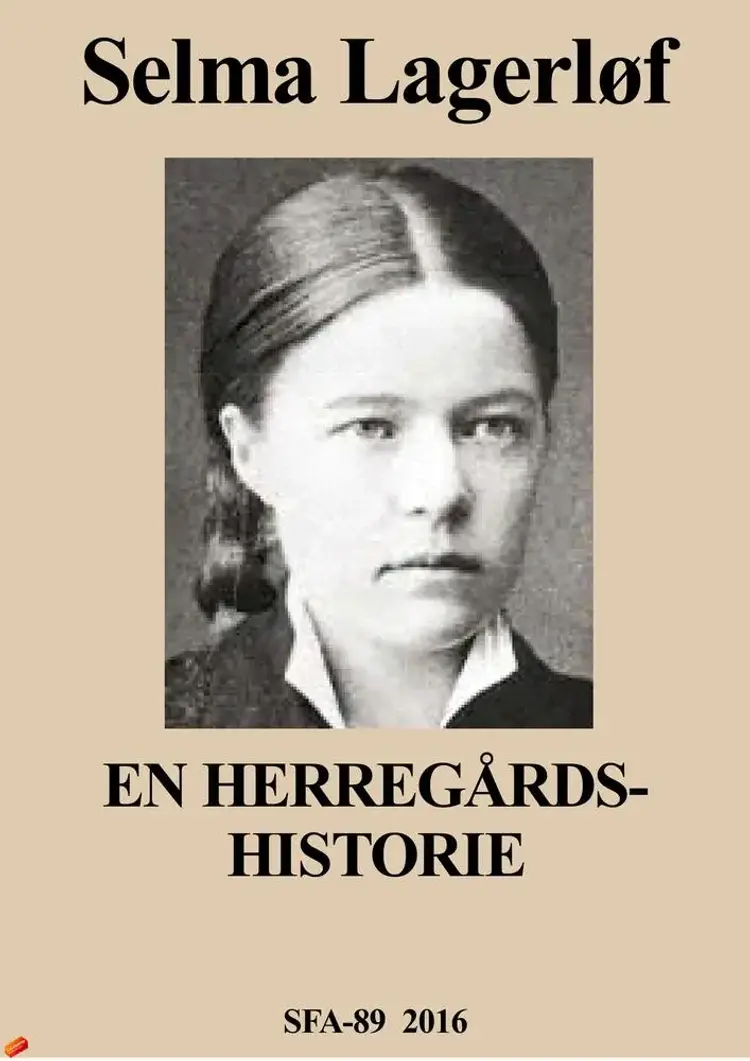 En herregårdshistorie af Selma Lagerlöf