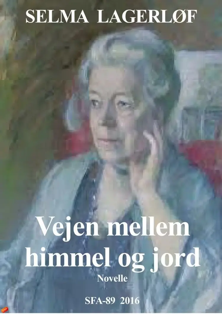 Vejen mellem himmel og jord af Selma Lagerløf