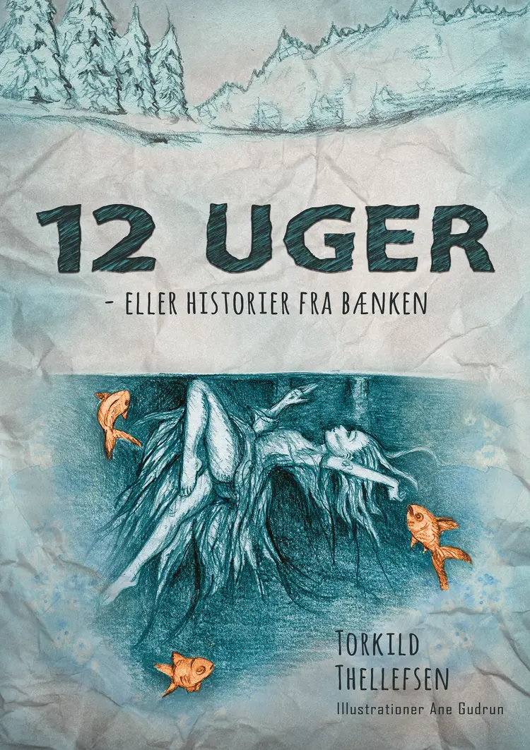 12 uger af Torkild Thellefsen