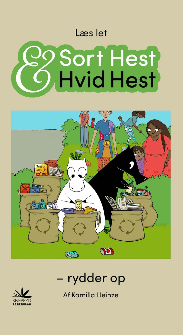 Sort Hest & Hvid Hest rydder op af Britta Marie Steen