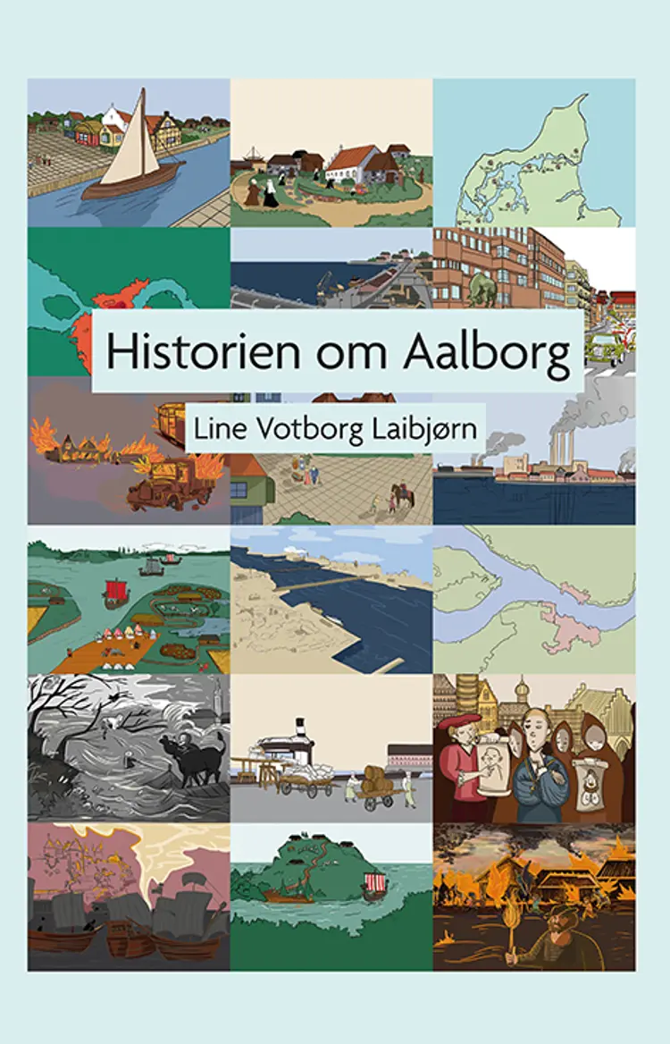 Historien om Aalborg af Kamilla Heinze
