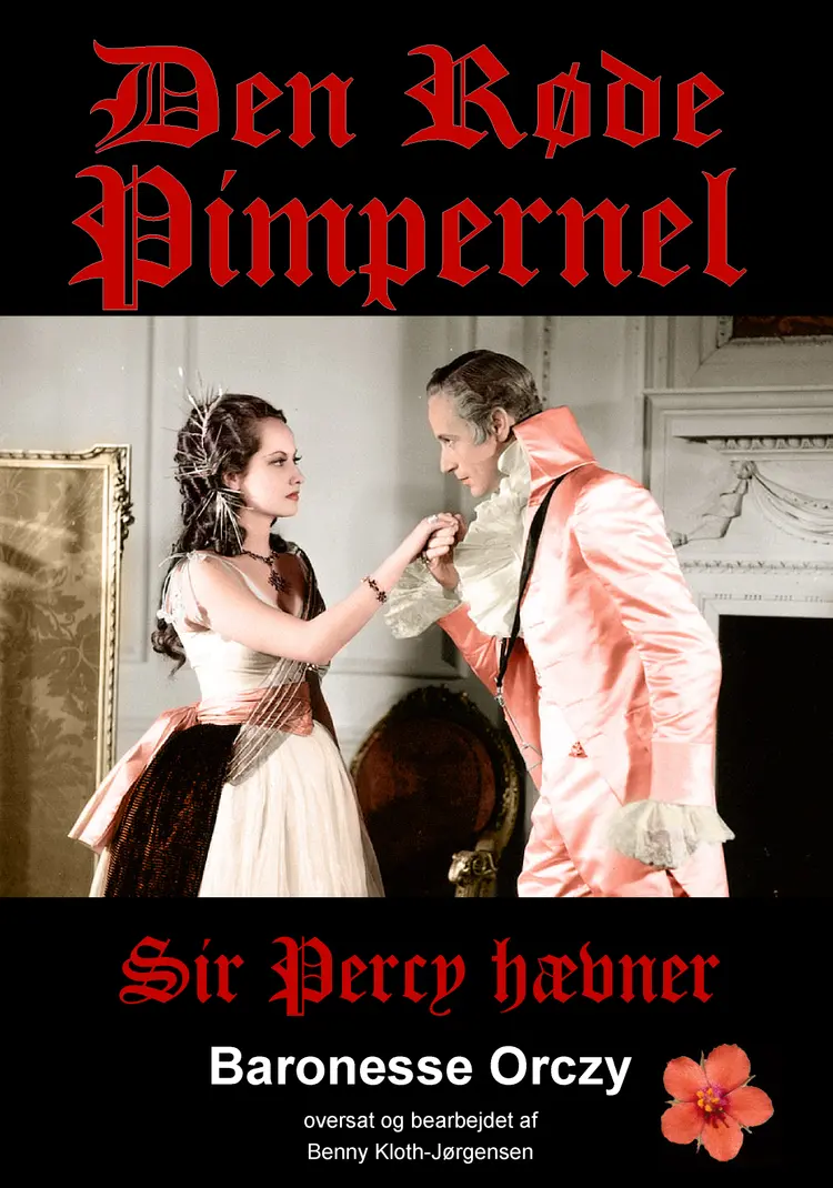 Den Røde Pimpernel - Sir Percy hævner af Baronesse Orczy