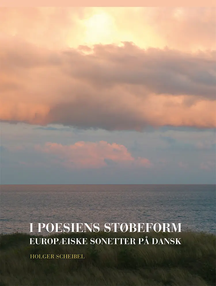 I poesiens støbeform af Holger Scheibel