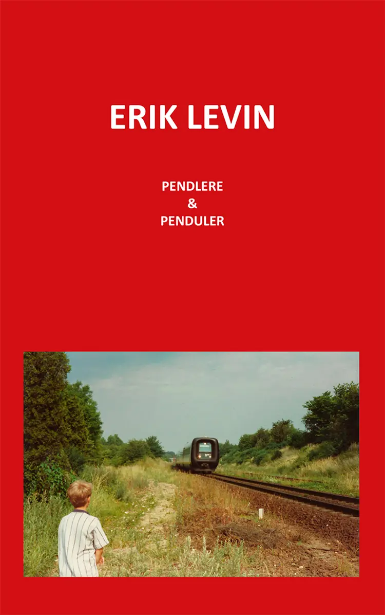 Pendlere & penduler af Erik Levin