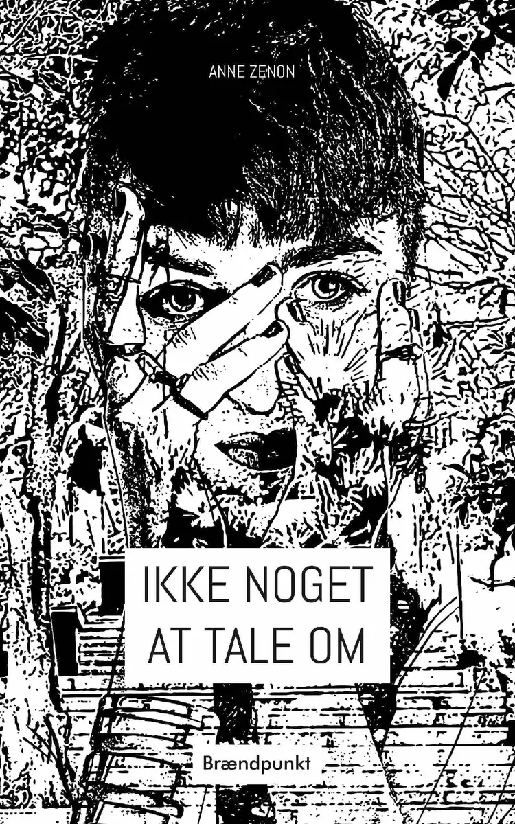 Ikke noget at tale om af Anne Zenon