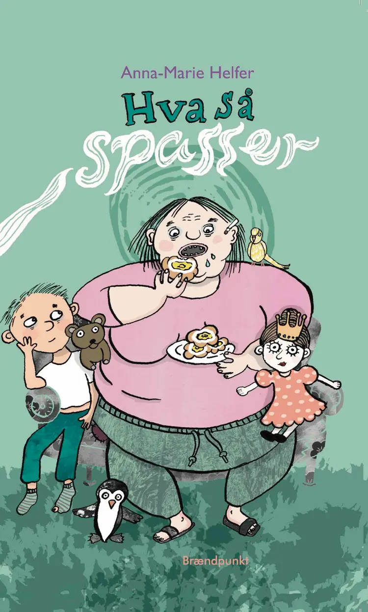 Hva så Spasser af Anna-Marie Helfer