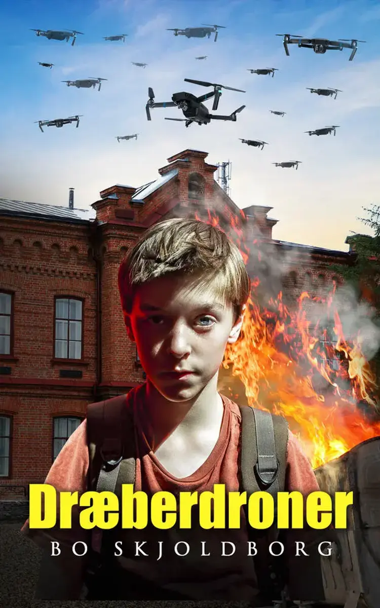 Dræberdroner af Bo Skjoldborg