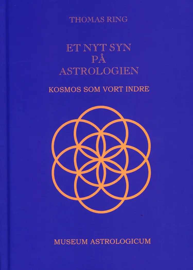 Et nyt syn på astrologien - Kosmos som vort indre. af Thomas Ring