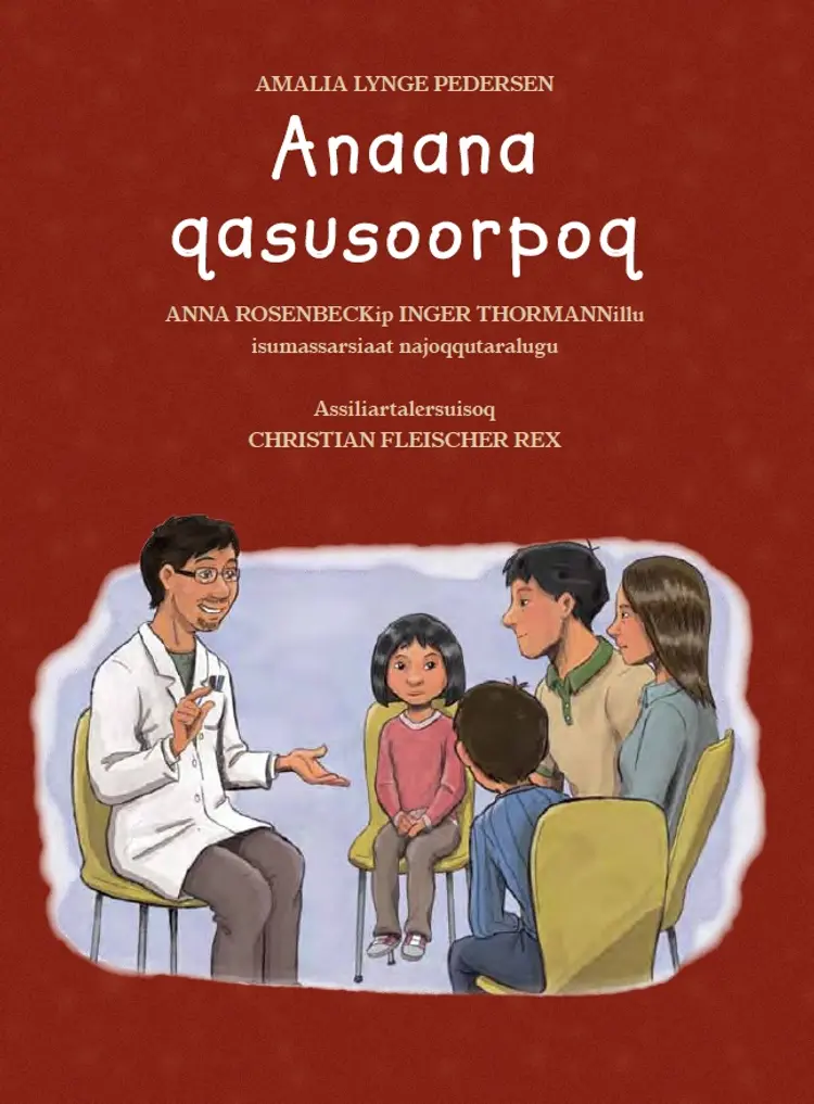 Anaana qasusoorpoq af Amalia Lynge Pedersen