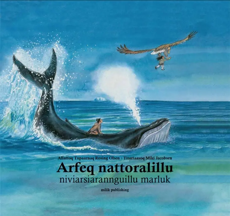 Arfeq nattoralillu - niviarsiarannguillu marluk af Tupaarnaq Rosing Olsen