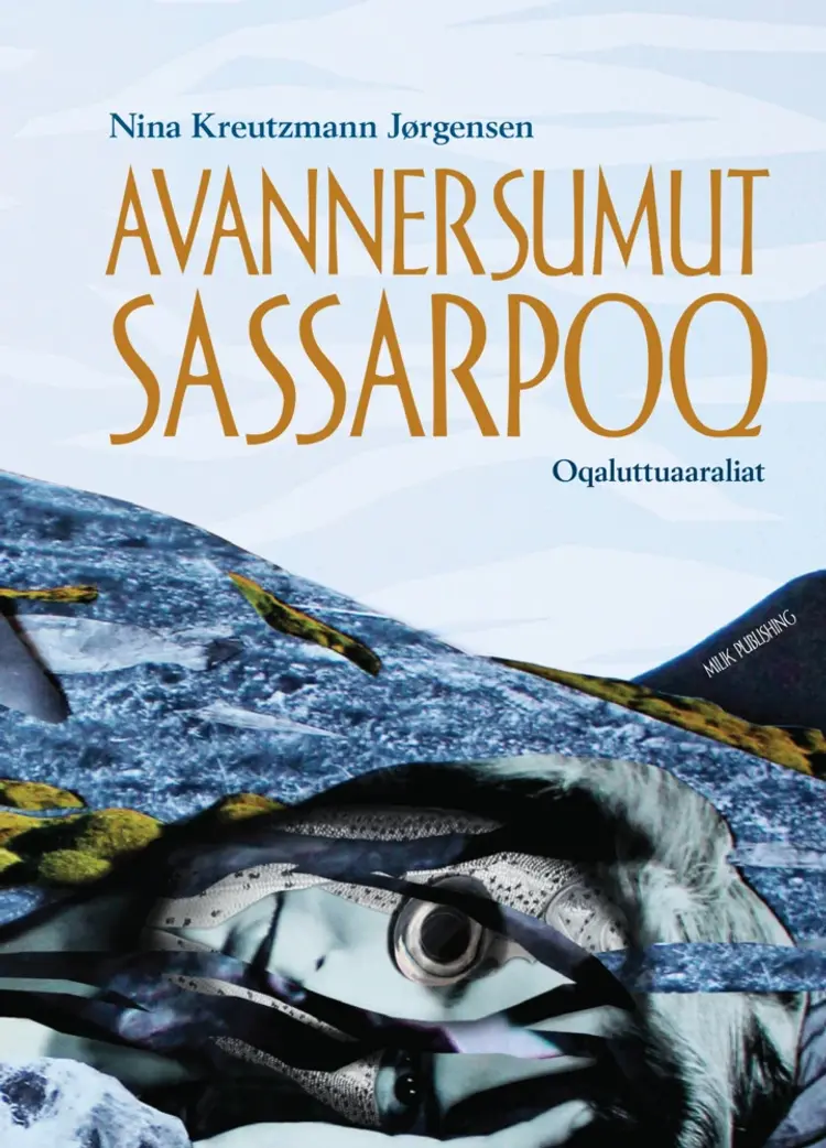 Avannersumut sassarpoq af Nina Kreutzmann Jørgensen