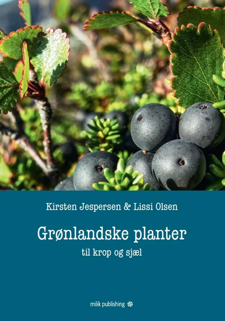 Grønlandske planter - til krop og sjæl af John Rasmussen