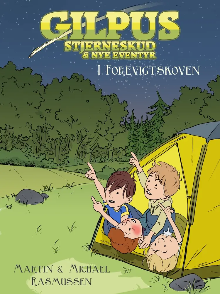 Gilpus - stjerneskud & nye eventyr i Forevigtskoven af Michael Rasmussen