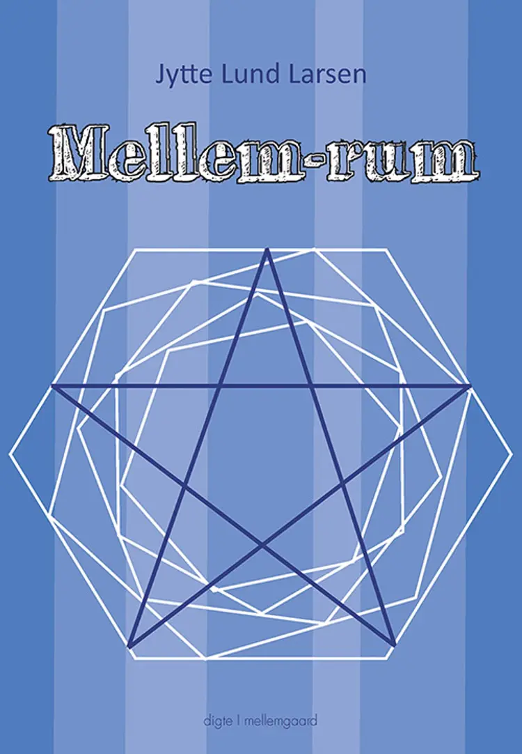 Mellem-rum af Jytte Lund Larsen