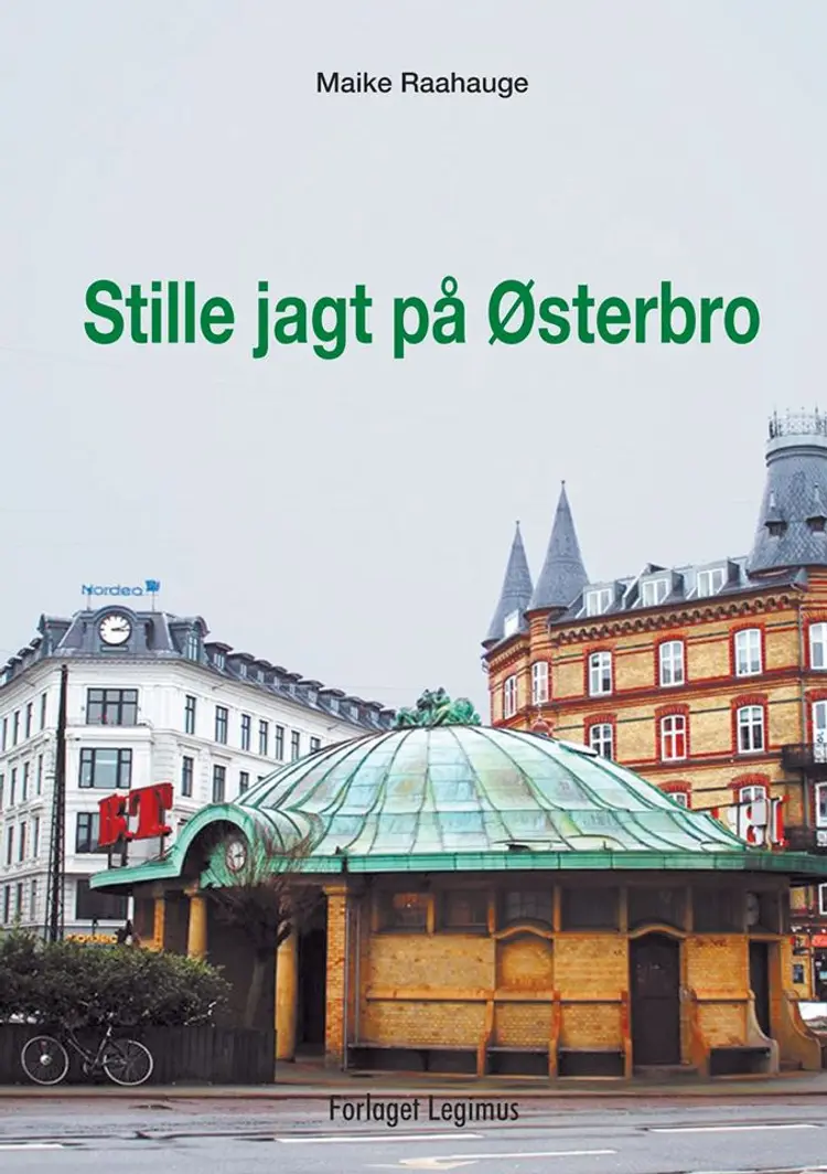 Stille jagt på Østerbro af Maike Raahauge