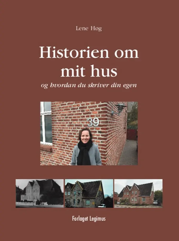 Historien om sit hus af Lene Høg