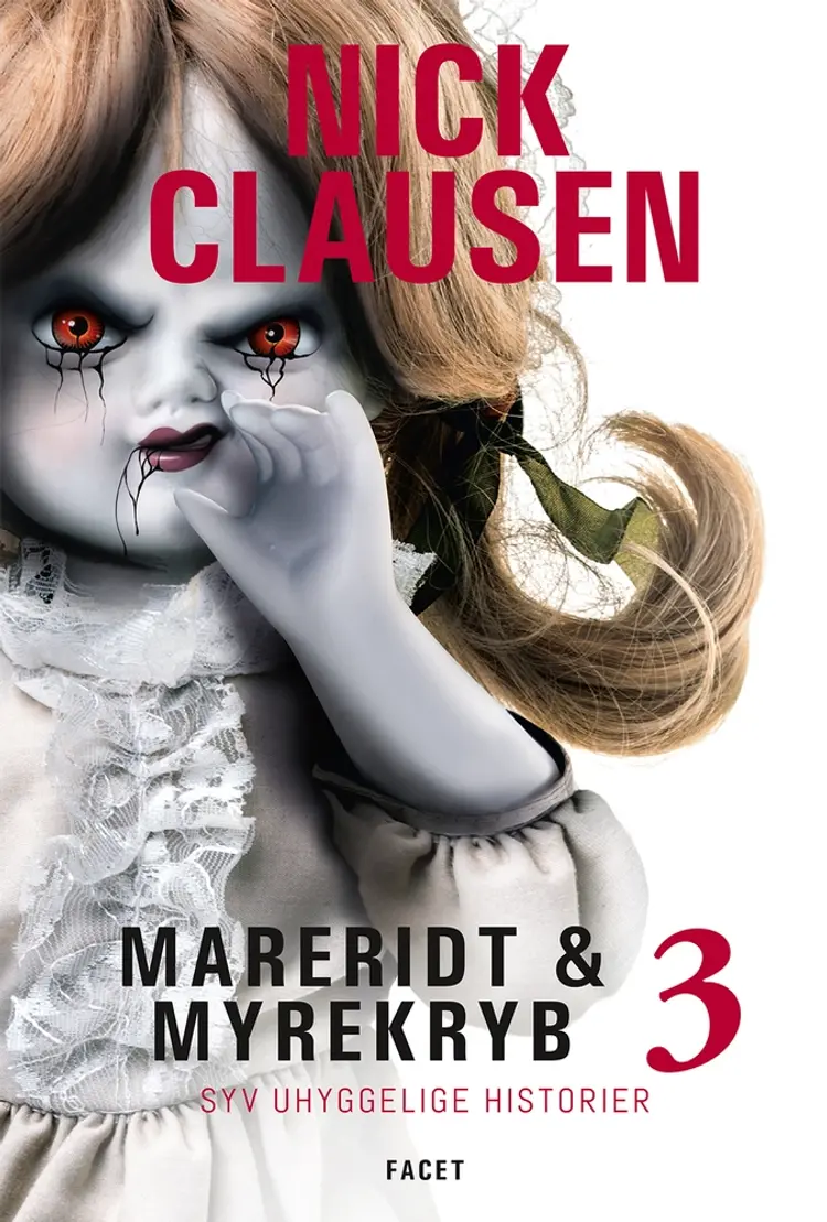 Syv uhyggelige historier 3 af Nick Clausen