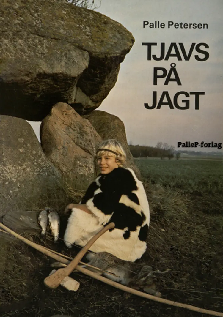 TJAVS PÅ JAGT - stenalder af Palle Petersen