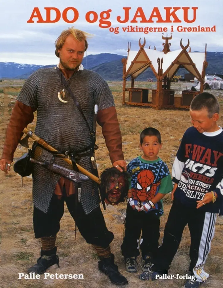 Ado og Jaaku og vikingerne i Grønland af Palle Petersen