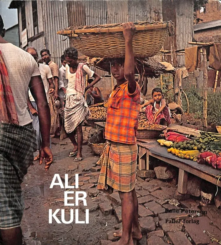 Ali er kuli - en ''gadedreng'' i Bangladesh af Palle Petersen