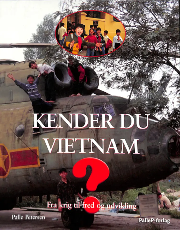 Kender du Vietnam? af Palle Petersen