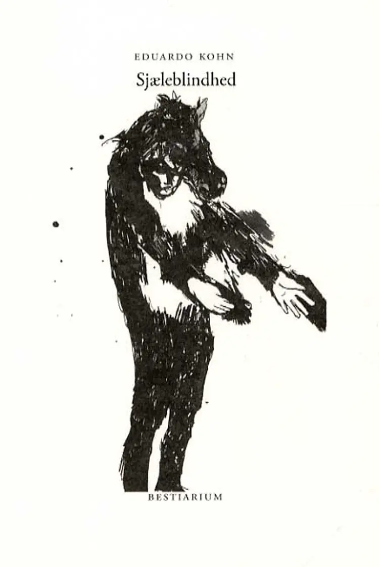 Sjæleblindhed af Eduardo Kohn