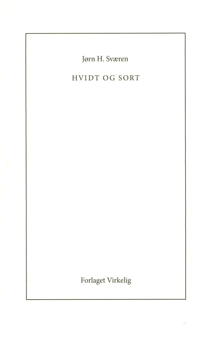 Hvidt og sort af Jørn H. Sværen