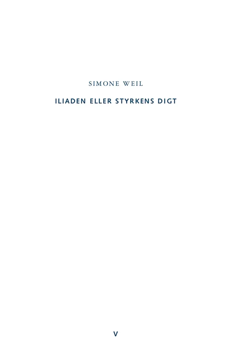 Iliaden eller styrkens digt af Simone Weil