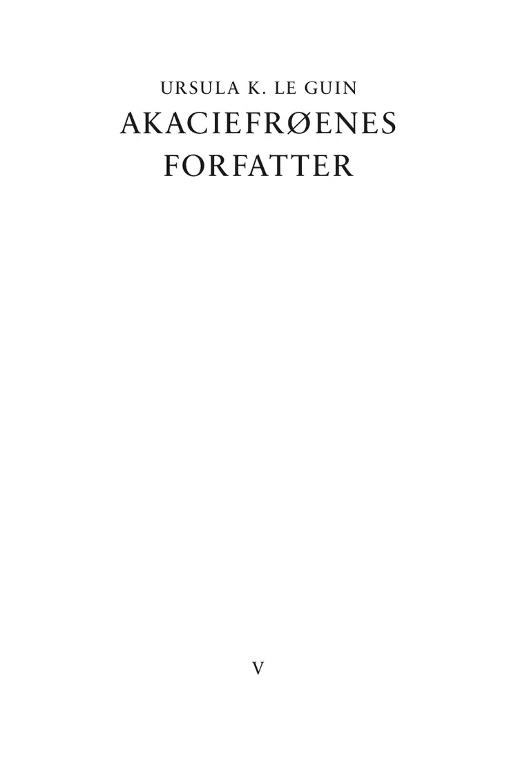 Akaciefrøenes forfatter af Ursula K. Le Guin