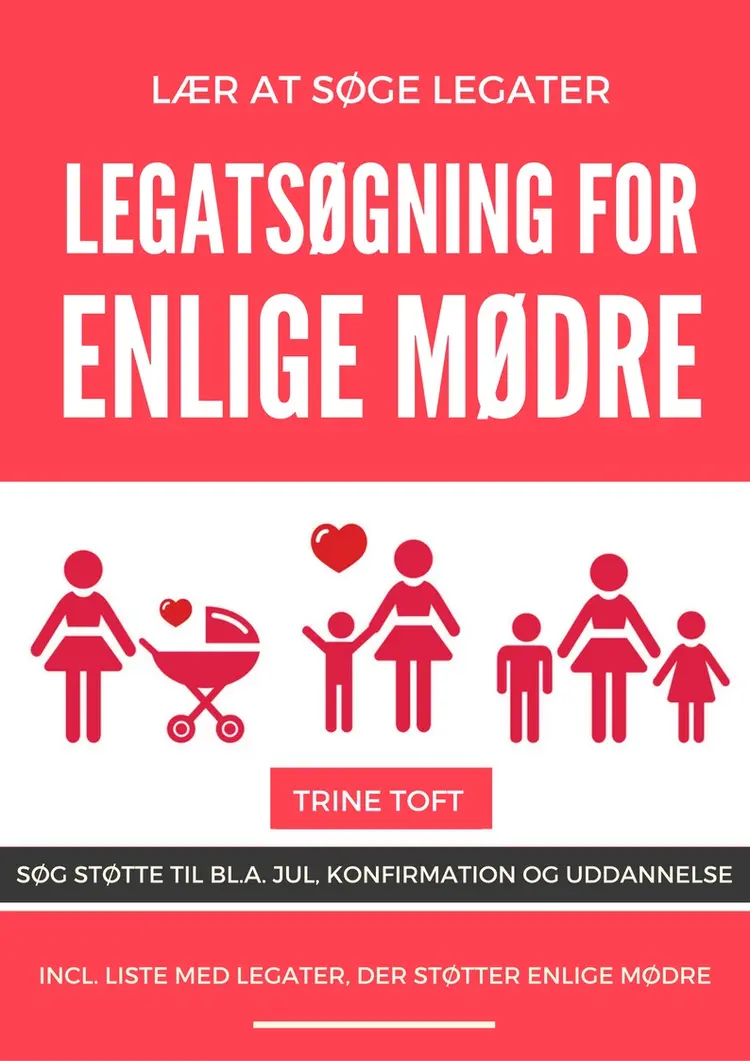 Legatsøgning for enlige mødre af Trine Toft