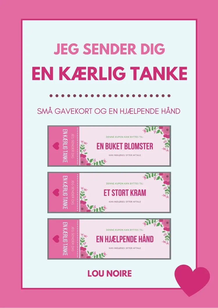 Jeg sender dig en kærlig tanke af Lou Noire