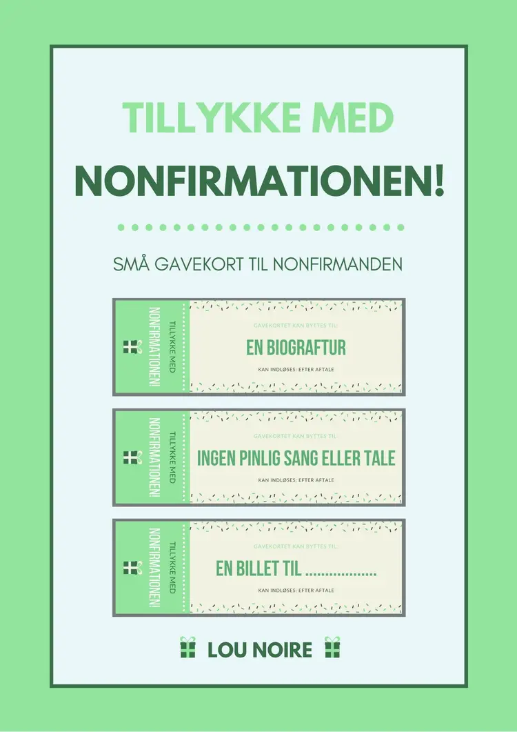 Tillykke med nonfirmationen! - grøn af Lou Noire