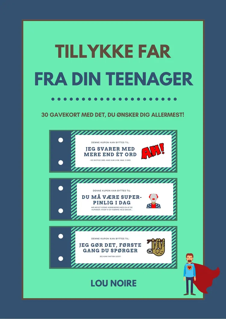 Tillykke far - fra din teenager af Lou Noire